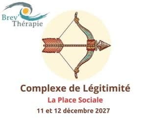 Complexe de legitimite 1 dates,stages,ateliers